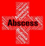 Abscess Word Represents Ill Health And Abcesses Stock Photo
