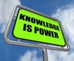 Knowledge Is Power Sign Represents Education And Development For Stock Photo
