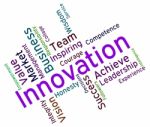 Innovation Words Shows Innovating Concept And Text Stock Photo