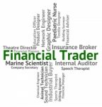 Financial Trader Indicates Text Exporter And Hiring Stock Photo