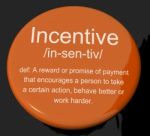 Incentive Definition Button Stock Photo