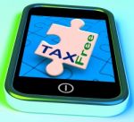 Tax Free Phone Means Untaxed Or Duty Excluded
 Stock Photo