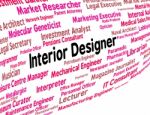 Interior Designer Indicates Work Career And Expert Stock Photo
