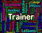 Trainer Word Indicating Give Lessons And Education Stock Photo
