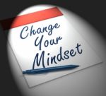 Change Your Mind Set Notebook Displays Positivity Or Positive At Stock Photo