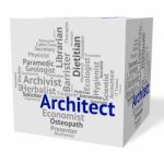 Architect Job Means Originator Recruitment And Work Stock Photo