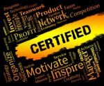 Certified Words Represents Warranted Authenticate And  Verified Stock Photo