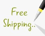 Free Shipping Indicates With Our Compliments And Delivery Stock Photo