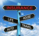 Insurance Signpost Means Life House Auto And Travel Stock Photo
