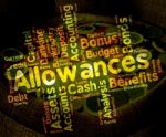 Allowances Word Shows Bonus Text And Award Stock Photo