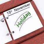 Holiday On Planner Shows Vacation Date Booked Stock Photo