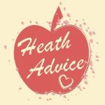 Health Advice Indicates Healthcare And Wellness Guidance Stock Photo