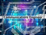 Communications Engineer Representing Telecoms Words And Occupations Stock Photo