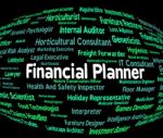 Financial Planner Means Word Planning And Hire Stock Photo