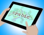 Arabic Language Means Speech Dialect And Lingo Stock Photo