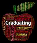 Graduating Word Indicates Studies College And Passing Stock Photo