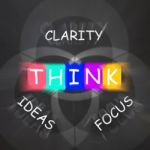 Words Displays Clarity Of Ideas Thinking And Focus Stock Photo