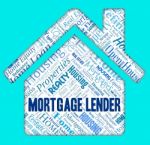 Mortgage Lender Shows Finance Financial And Loan Stock Photo