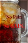 No Pain No Gain. Inspirational Quote Stock Photo