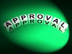 Approval Dice Show Validation Acceptance And Approved Stock Photo