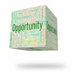 Opportunity Word Means Chances Wordcloud And Option Stock Photo
