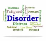 Disorder Word Shows Text Indisposition And Illness Stock Photo