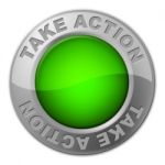 Take Action Button Shows Active Knob And Activism Stock Photo