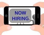 Now Hiring Phone Means Job Vacancy And Employment Stock Photo