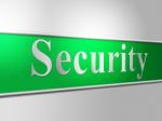 Security Secure Represents Protect Encrypt And Protected Stock Photo
