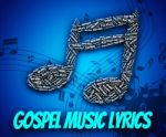 Gospel Music Lyrics Represents Christian Teaching And Evangelist Stock Photo