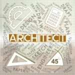 Architect Words Means Architecture Draftsman And Employment Stock Photo