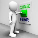 Courage Fear Switch Shows Afraid Or Courageous Stock Photo