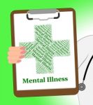 Mental Illness Clipboard Indicates Disturbed Mind And Affliction Stock Photo