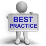 Best Practice Sign Showing Most Efficient Procedures Stock Photo