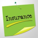 Insurance Message Represents Send Communication And Financial Stock Photo