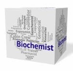 Biochemist Job Meaning Biological Science And Word Stock Photo
