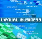 Virtual Business Represents Contract Out And Biz Stock Photo