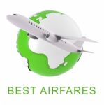Best Airfares Indicates Optimum Cost Flights 3d Rendering Stock Photo