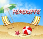 Teneriffe Vacations Represents Summer Time And Beaches Stock Photo
