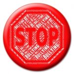 Stop Bullying Indicates Push Around And Stops Stock Photo