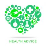 Health Advice Represents Preventive Medicine And Advisor Stock Photo
