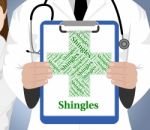 Shingles Word Shows Viral Disease And Afflictions Stock Photo