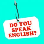 Do You Speak English? On Hook Means Foreign Language Learning Stock Photo