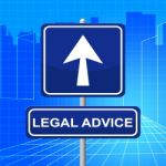 Legal Advice Means Pointing Sign And Legally Stock Photo