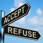 Accept Or Refuse Sign Stock Photo