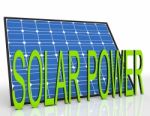 Solar Panel And Power Word Shows Sustainable Energies Stock Photo