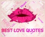 Best Love Quotes Means Top Affection And Excellence Stock Photo