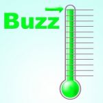 Thermometer Buzz Means Public Relations And Aware Stock Photo