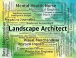 Landscape Architect Means Vista Designer And Natural Stock Photo