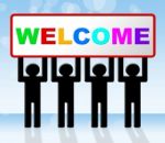 Welcome Hello Indicates How Are You And Arrival Stock Photo